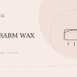 Is Waxing Good for Underarms? A Huntington Park Esthetician's Guide (2026)